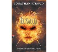 Lockwood and Co. - Das Flammende Phantom, Stroud, Orga, Jung 9783570159644.