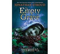 Lockwood & Co.: The Empty Grave: 5