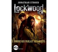 LOCKWOOD ET CO T4 L OMBRE QUI PARLAIT AUX MORTS