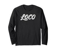 Loco Funny Spanglish Retro Bold Typography Graphic Long Sleeve T-Shirt