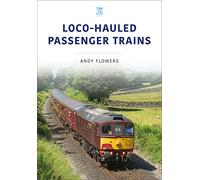 LOCO-HAULED PASSENGER TRAINS: Britain's Railways Series, Volume 1