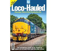 Loco Hauled - Passenger Trains of the Privatisation Era