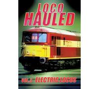 Loco Hauled: Volume 3 - Electric Locos [DVD] [2007]