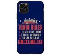 Locomotive Fan Funny Train Rules Quote Railroad Model Train Case for iPhone 11 Pro Max