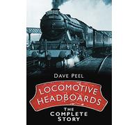 Locomotive Headboards: The Complete Story