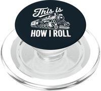 Locomotive How I Roll Railway Lover Railfan Trainspotter PopSockets PopGrip for MagSafe