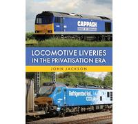 Locomotive Liveries in the Privatisation Era