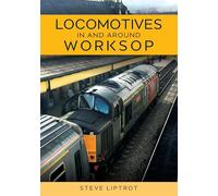 Locomotives In and Around Worksop