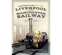 Locomotives of the Liverpool and Manchester Railway