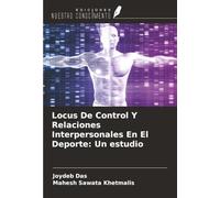 Locus De Control Y Relaciones Interpersonales En El Deporte: Un estudio