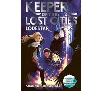 Lodestar (Volume 5) (Keeper of the Lost Cities)
