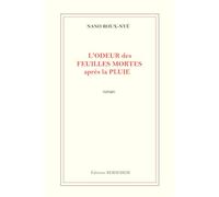 L'odeur des feuilles mortes après la pluie