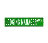 Lodging Manager Street Sign Gift for Lodging Manager Profession Metal Signs 4x18in Customized Rust-Proof Aluminum Metal Sign Antique Poster Art Design for Home Decor House Office Garage