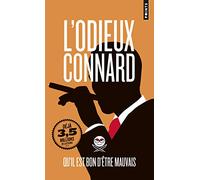 L'Odieux Connard. Qu'il est bon d'être mauvais (Points documents)