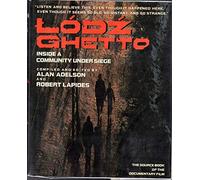 Lodz Ghetto: Inside a Community Under Siege