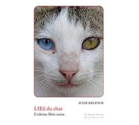 L'Oeil Du Chat: L'Ultime Bete Noire (De natura rerum)