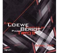 Loewe/Beriot: Piano Trios