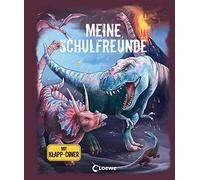 Loewe Eintragbü Meine Schulfreunde (Dinosaurier): Freundebuch für die (Hardback)