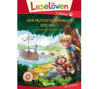 Loewe Erstleseb Leselöwen 1. Klasse - Der mutigste Wikinger der Welt (Hardback)