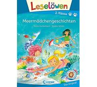 Loewe Erstleseb Leselöwen 2. Klasse - Meermädchengeschichten: Mit Les (Hardback)