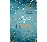 Loewe Intense M Shape of Love - Mit jeder meiner Fasern (Love-Trilogi (Hardback)