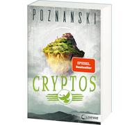 Loewe Jugendbüc Cryptos: Der Spiegel-Bestseller von Ursula Poznanski (Paperback)