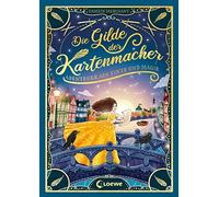 Loewe Kinderbüc Die Gilde der Kartenmacher (Die magischen Gilden, Ban (Hardback)