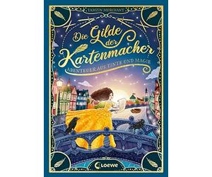 Loewe Kinderbüc Die Gilde der Kartenmacher (Die magischen Gilden, Ban (Hardback)