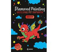 Loewe Kreativ A Diamond Painting - Bastelspaß mit Diamanten - Dra (Spiral Bound)