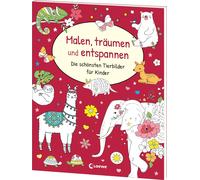 Loewe Kreativ Malen, träumen und entspannen - Die schönsten Tierbild (Paperback)