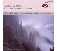 Loewe: Lieder und Balladen nach Goethe /Mammel · Holtmeier