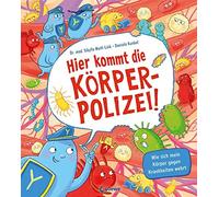 Loewe Sachbuch Hier kommt die Körperpolizei: Wie sich mein Körper (Paperback)