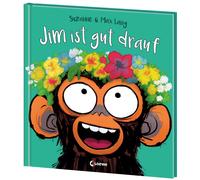 Loewe Vorlesebü Jim ist gut drauf: Freches Bilderbuch über Gefühle, d (Hardback)