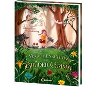 Loewe Vorlesebü Mein Märchenschatz der Brüder Grimm: Zauberhaft illus (Hardback)