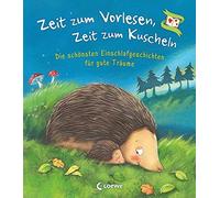 Loewe Vorlesebü Zeit zum Vorlesen, Zeit zum Kuscheln - Die schönsten (Hardback)