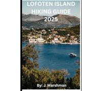 LOFOTEN ISLAND HIKING GUIDE 2025
