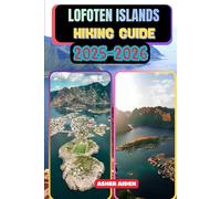 Lofoten Islands Hiking Guide 2025-2026: 29 (Trailwise: The 2025 Hiking Series)