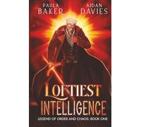 Loftiest Intelligence (Legend of Order and Chaos)
