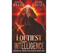 Loftiest Intelligence (Legend of Order and Chaos)