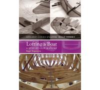 Lofting a Boat : A Step-by-Step Manual