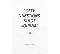 Lofty Questions Tarot Journal