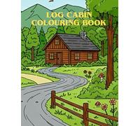 Log Cabin Colouring Book