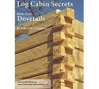 Log Cabin Secrets: Book 3: Dovetails