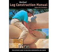 Log Construction Manual