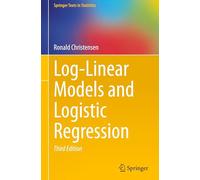 Log-Linear Models and Logistic Regression – Springer Texts in Statistics