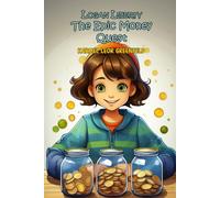 Logan Liberty: Epic Money Quest (Slaying the Money Game)