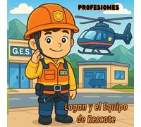 Logan y el Equipo de Rescate