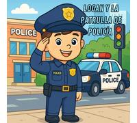 Logan y la Patrulla de Policía