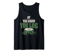 Logger Humor Logging Identity Loggers are Different Gift Tank Top