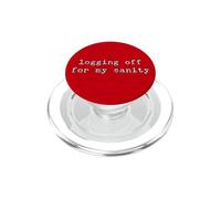 Logging Off For My Sanity Burnout Tired Eyes Mood PopSockets PopGrip for MagSafe